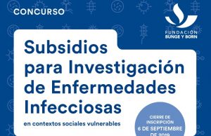Fundación Bunge y Born lanza un nuevo concurso por subsidios para investigación de enfermedades infecciosas