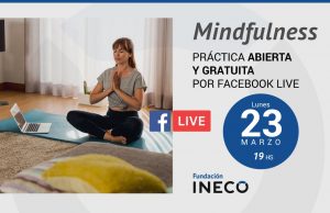 Fundación INECO ofrece prácticas abiertas de Mindfulness Invitación a clase abierta via Facebook para Mindfulness